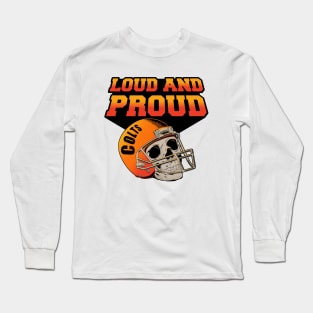 LOUD AND PROUD Long Sleeve T-Shirt